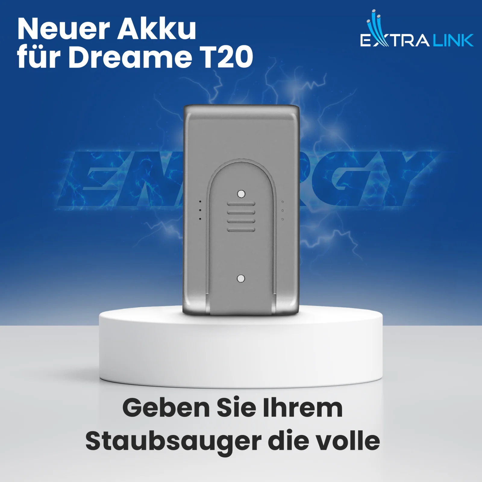 graue dreame t20-Batterie auf einem weißen runden Ständer, blaues 'ENERGY'-Logo im Hintergrund