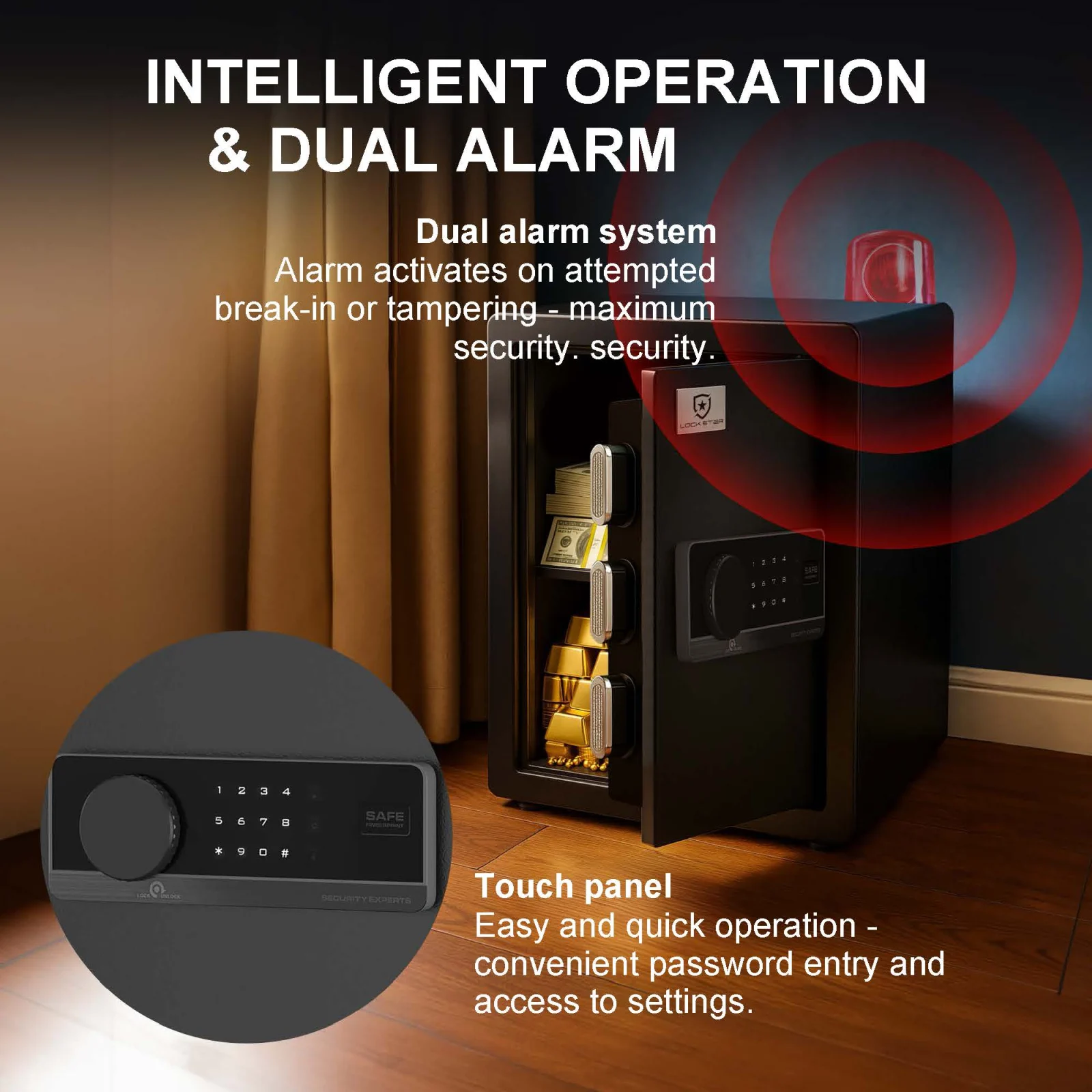 Safe with alarm, smart acrylic panel and increased protection due to mechanical and electrical separation