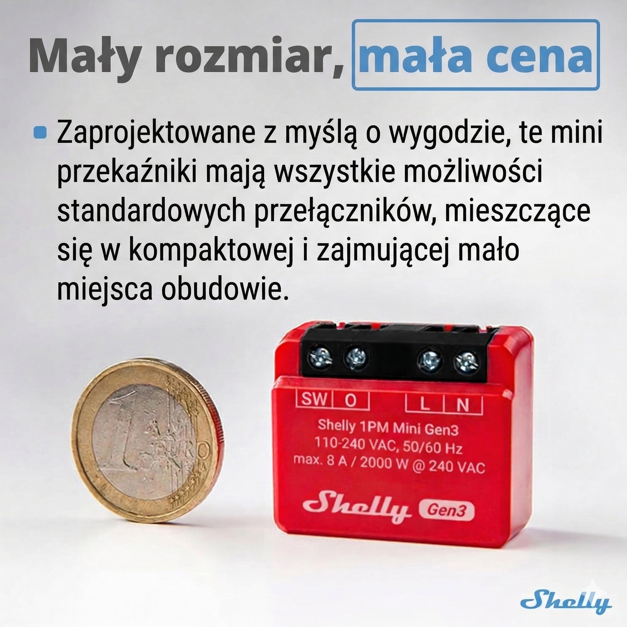 Shelly 1PM Mini w kompaktowej obudowie obok monety, symbolizujący mały rozmiar i niską cenę